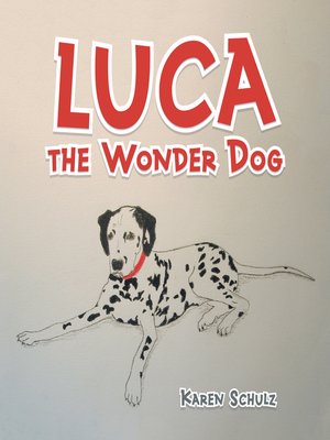 cover image of Luca the Wonder Dog